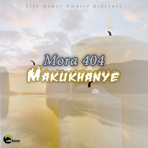 Mora 404 - Makukhanye (Gqom Mix) [LAP250]